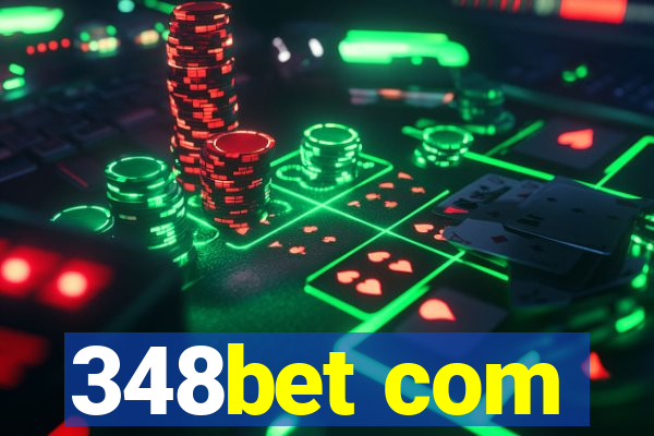 348bet com